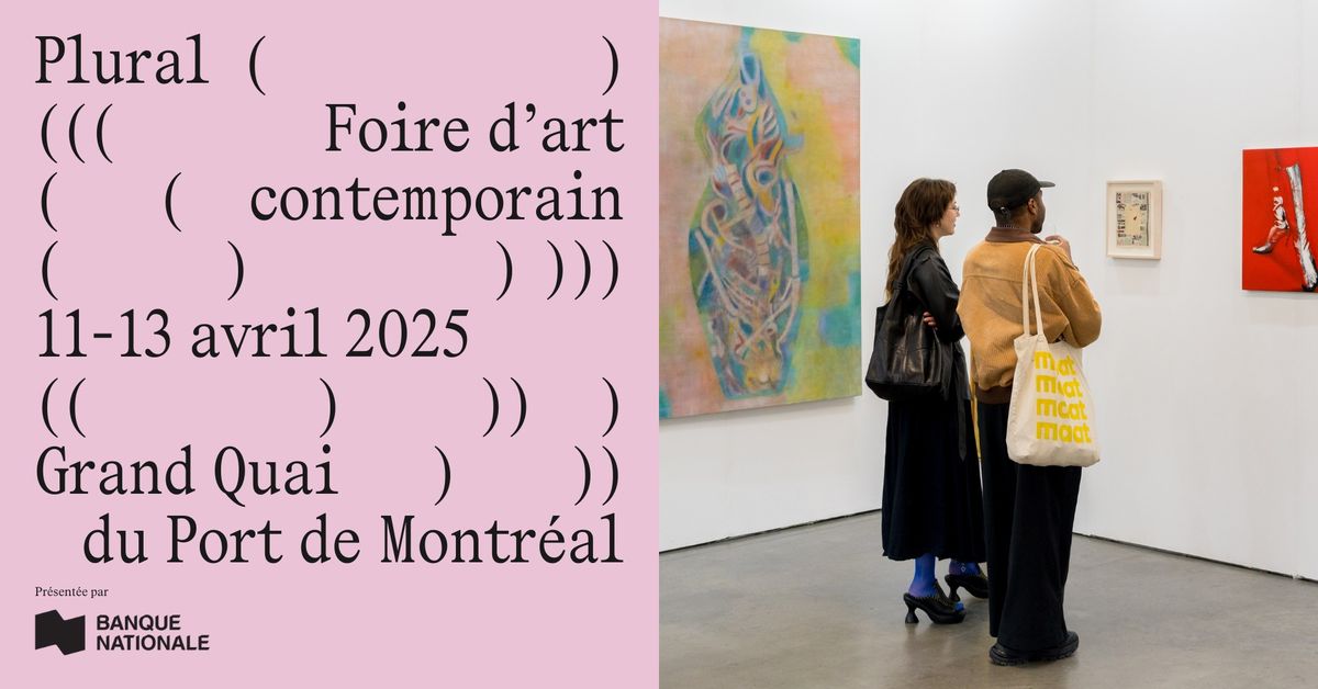 Plural Foire d'art contemporain \u274b Plural Contemporary Art Fair