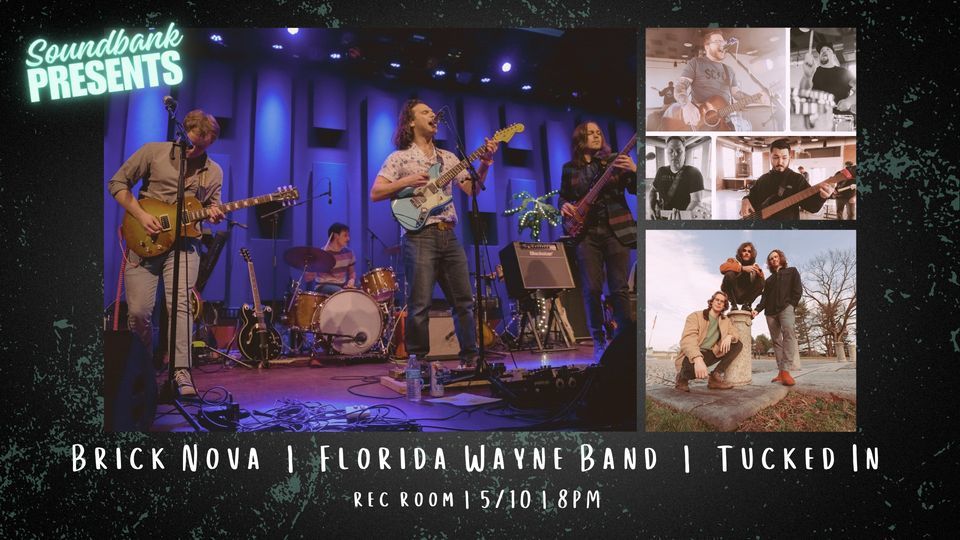 Brick Nova \/ Florida Wayne Band \/ Tucked In - Live at Rec Room!