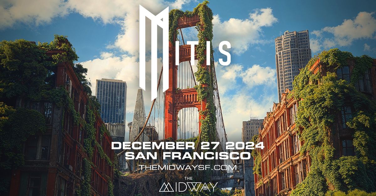 MitiS at The Midway