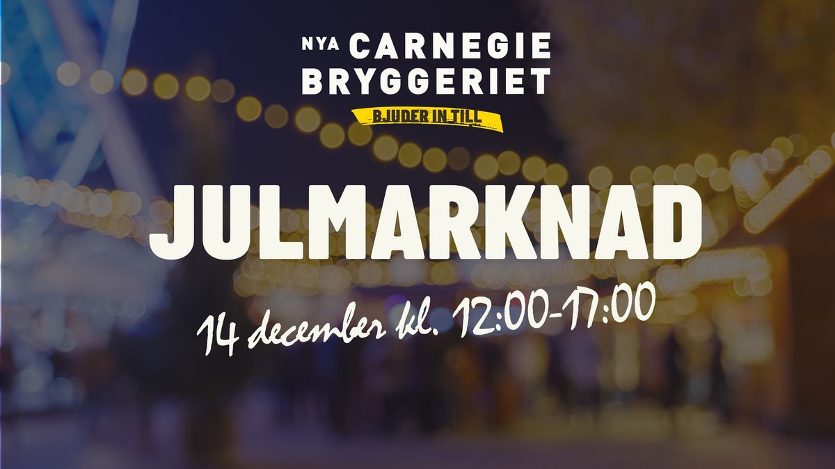 JULMARKNAD P\u00c5 NYA CARNEGIEBRYGGERIET