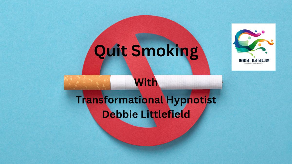Smoking Cessation with Transformational Hypnotist Debbie Littlefield