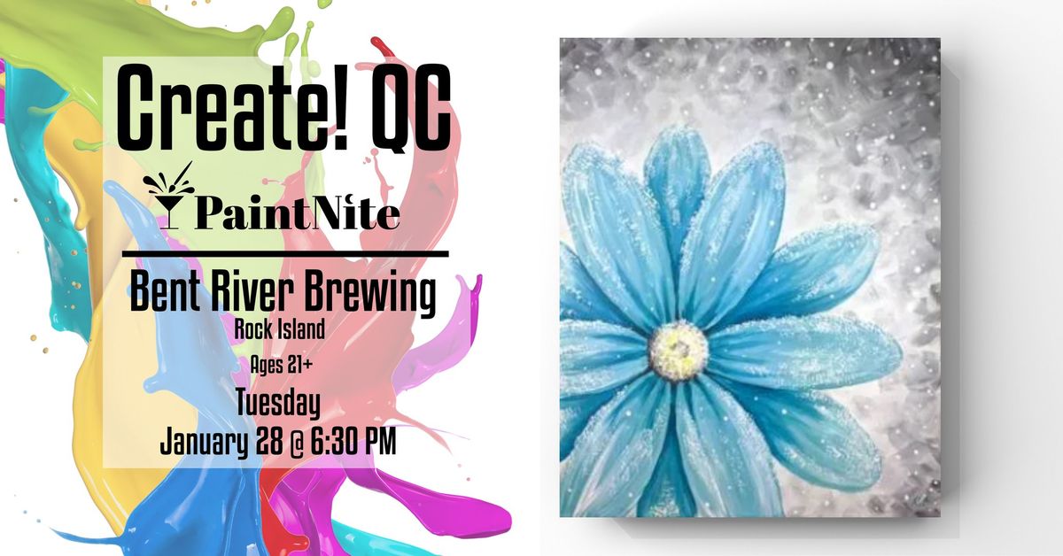 Paint Nite at Bent River Brewing Company Uncommon Room: Snow Dusted Daisy