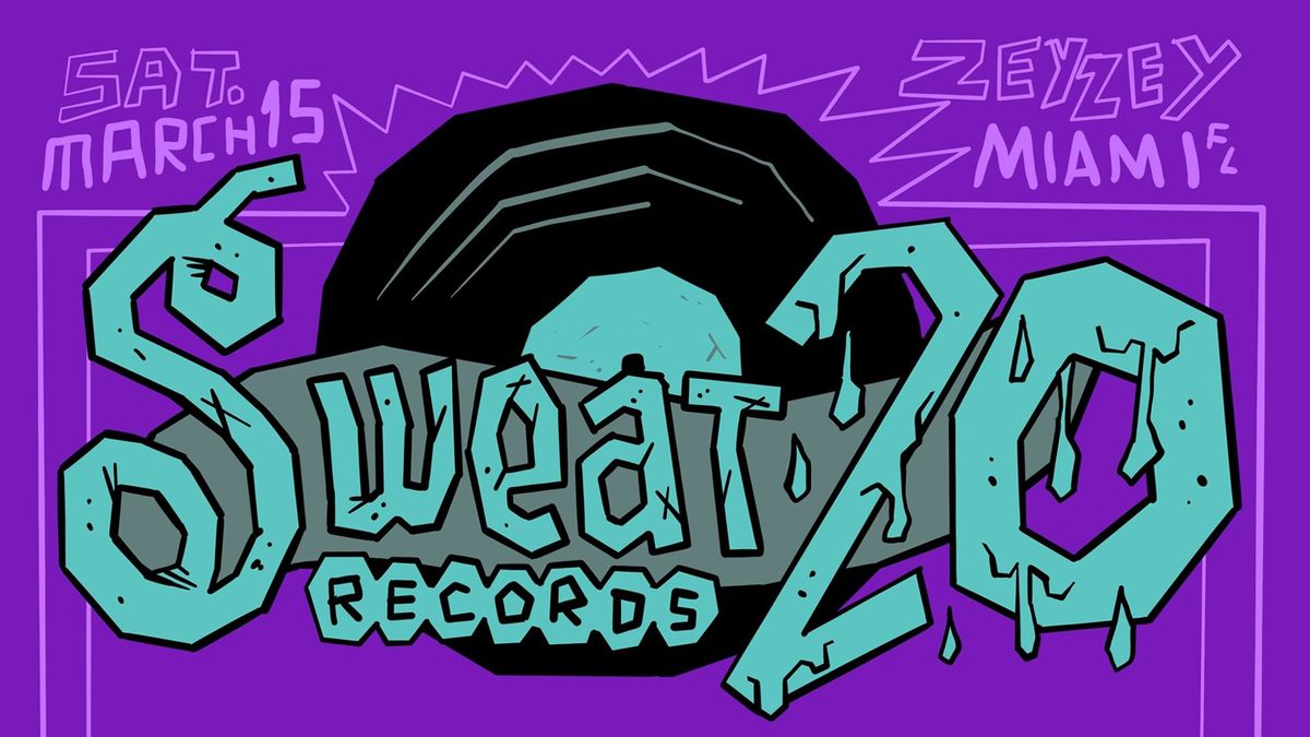 Sweat Records 20th Anniversary Party w\/ ADRIAN QUESADA (Live) & More!