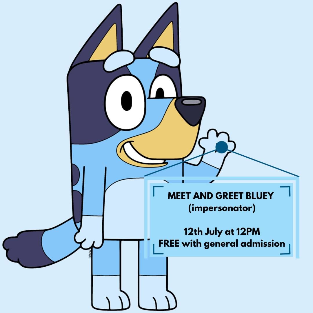 Meet and Greet Bluey
