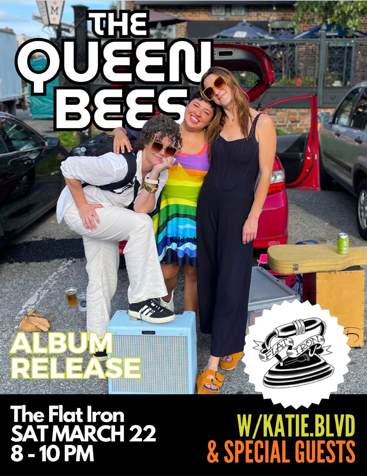 THE QUEEN BEES ALBUM RELEASE SHOW W\/ KATIE BLVD AND SPECIAL GUESTS