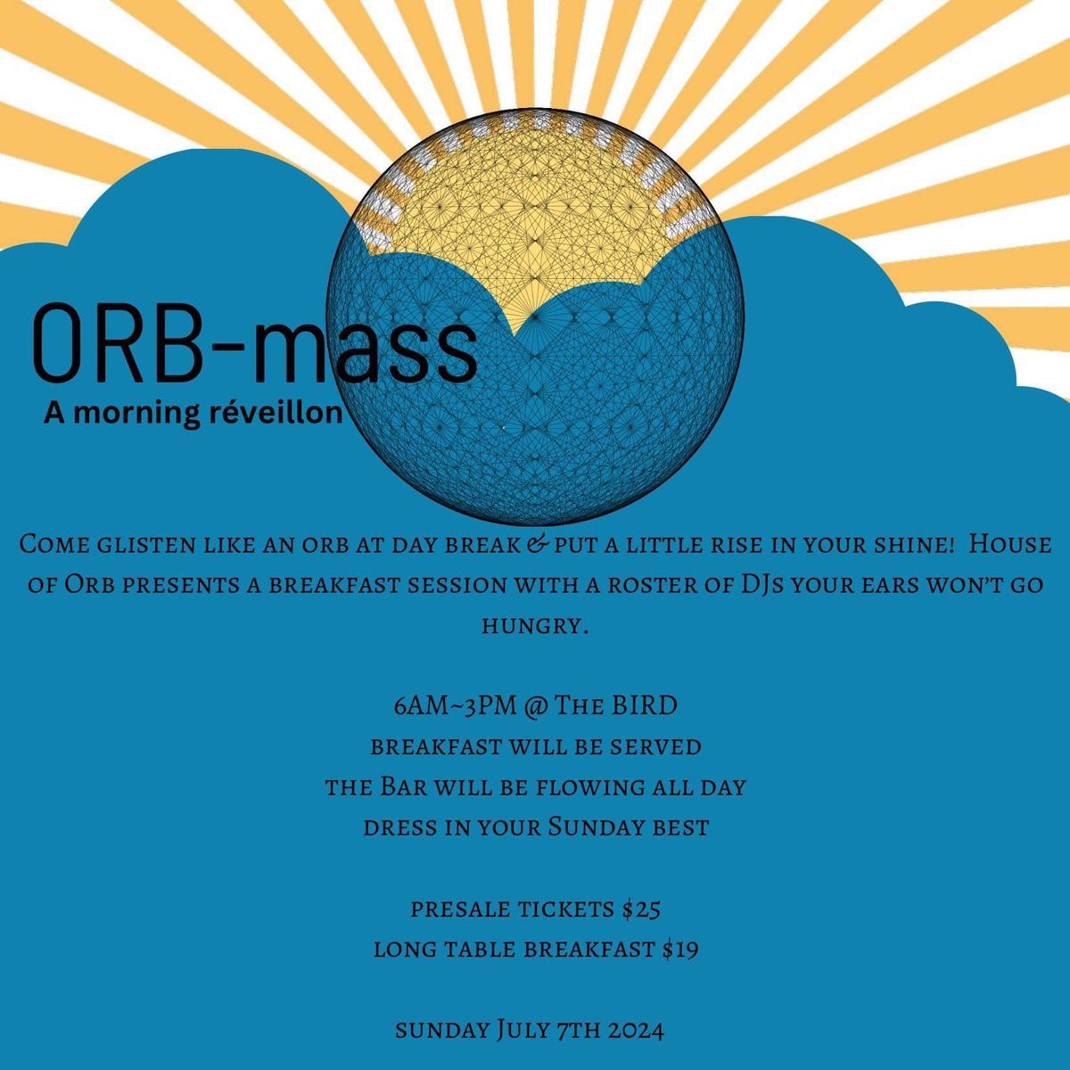 Orb-Mass at The Bird 