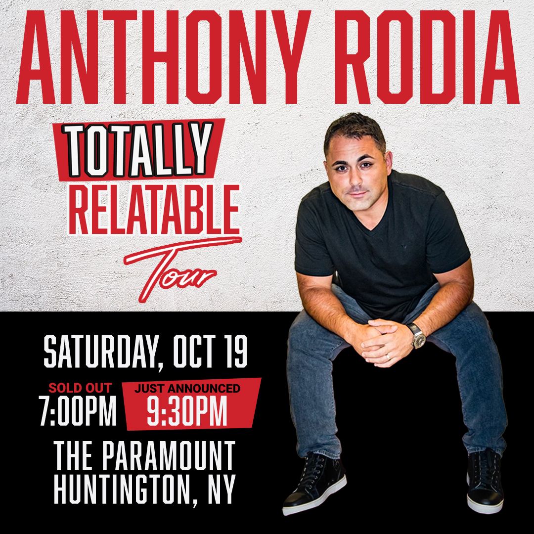 The Paramount Comedy Series Presents: Anthony Rodia \u201cTotally Relatable Tour\u201d (EARLY SHOW)