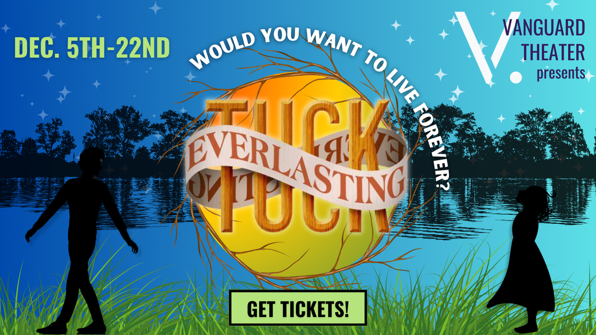 Tuck Everlasting at The Theater at Mount Jordan