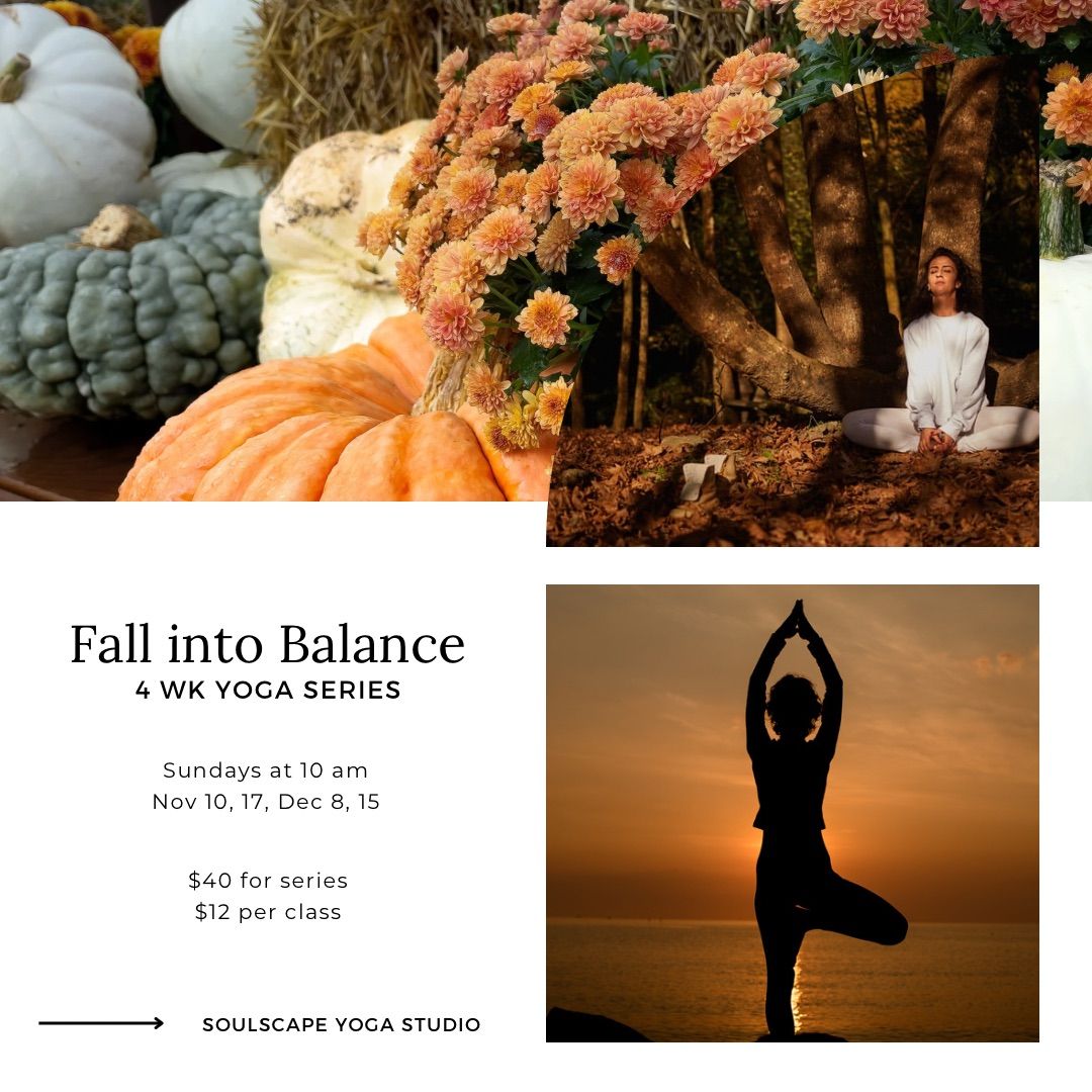 Fall into Ballance 4week Yoga Series Begins