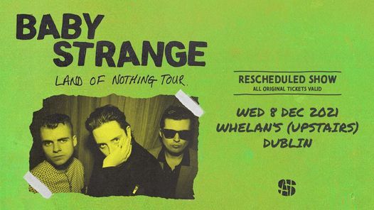 Baby Strange | Whelans (Up), Dublin