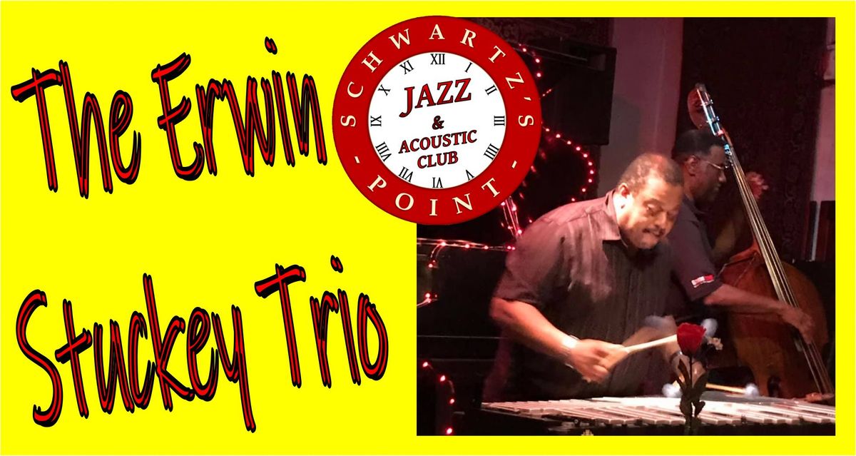 The Erwin Stuckey Trio - Vibes, Oh Yeah! $10