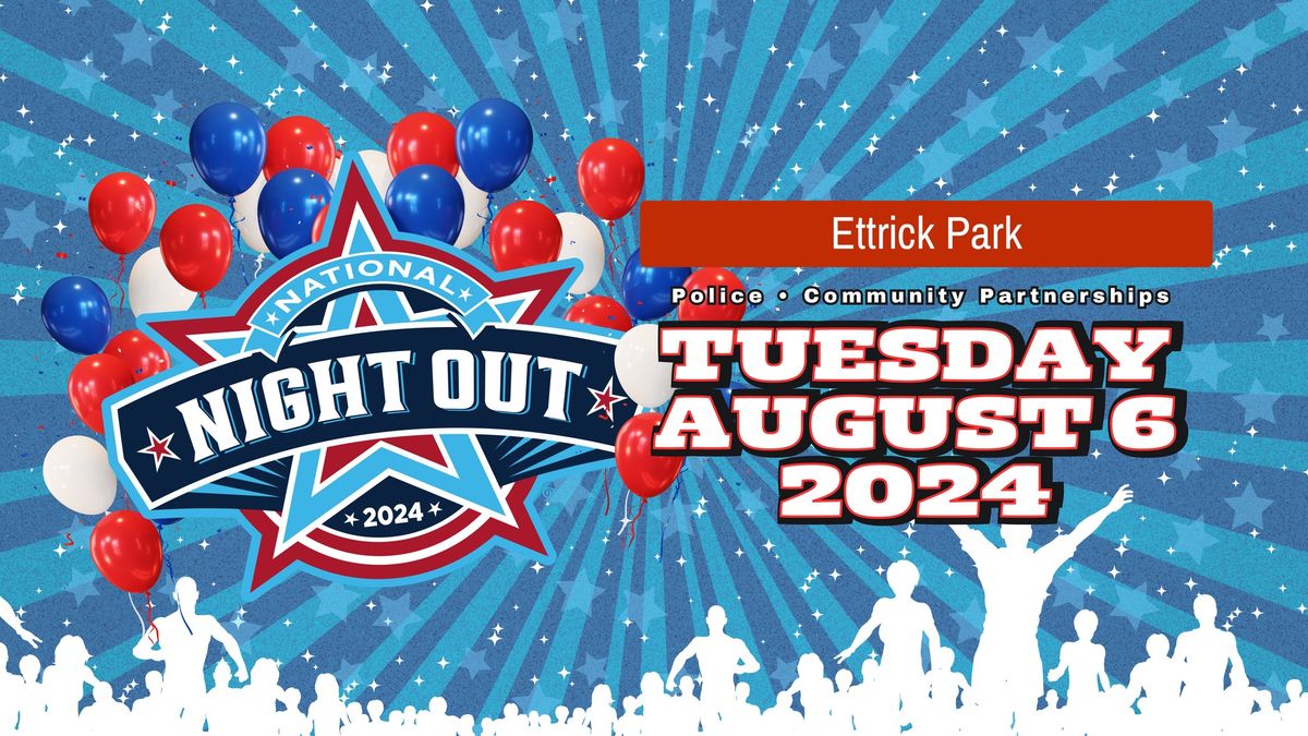 National Night Out Neighborhood Bash - Ettrick