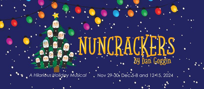 The Rochester Rep Presents: Nuncrackers