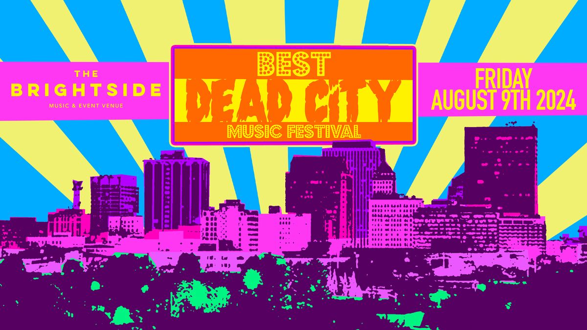 Best Dead City Music Festival