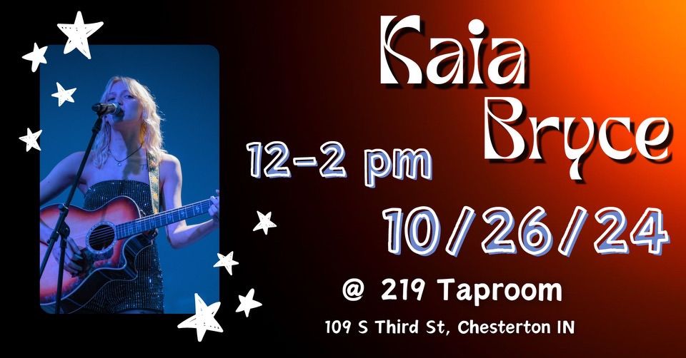 Kaia Bryce @ 219 Taproom