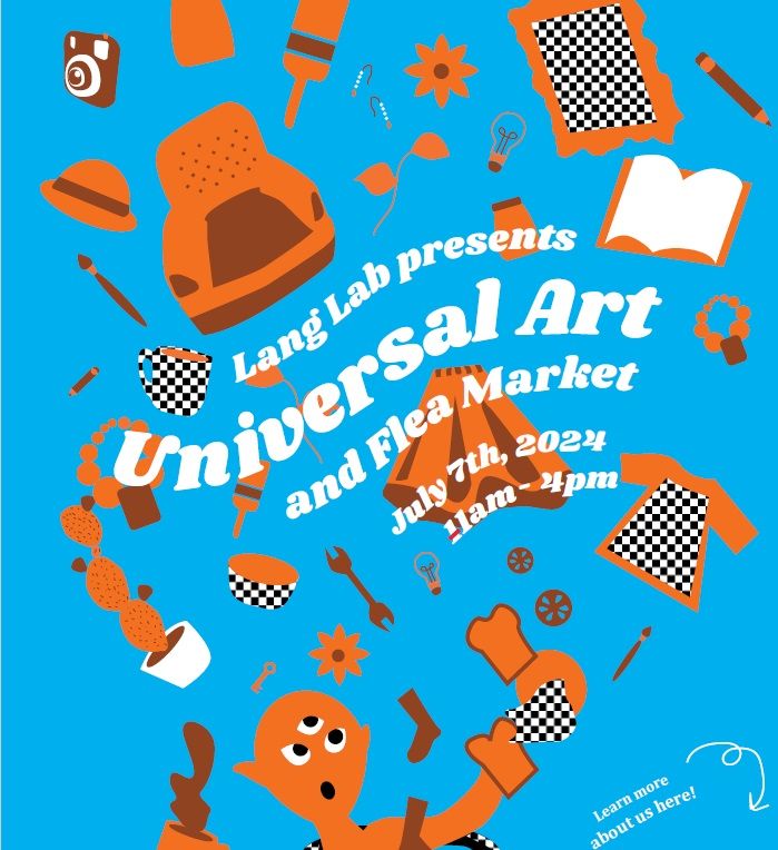 Universal Art & Flea Market at LangLab - JULY