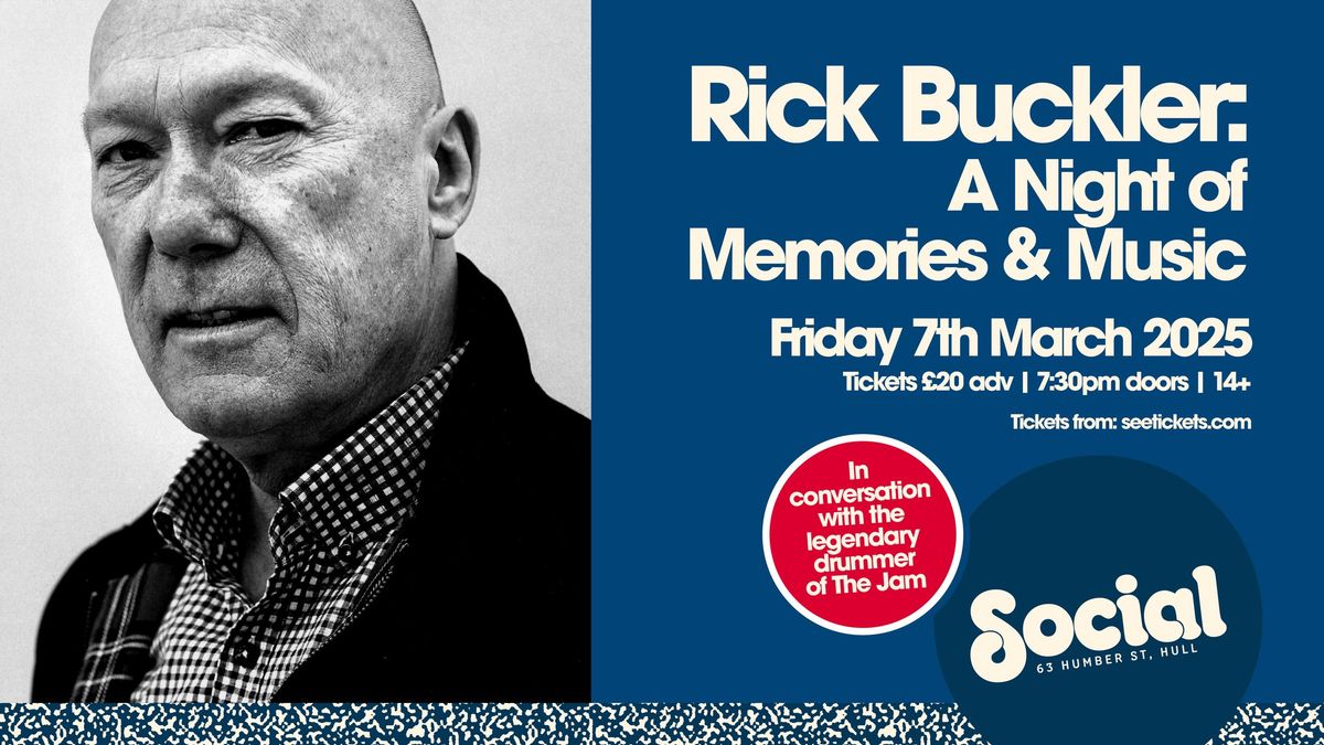 Rick Buckler \u2013 A Night of Memories & Music | Social | Hull