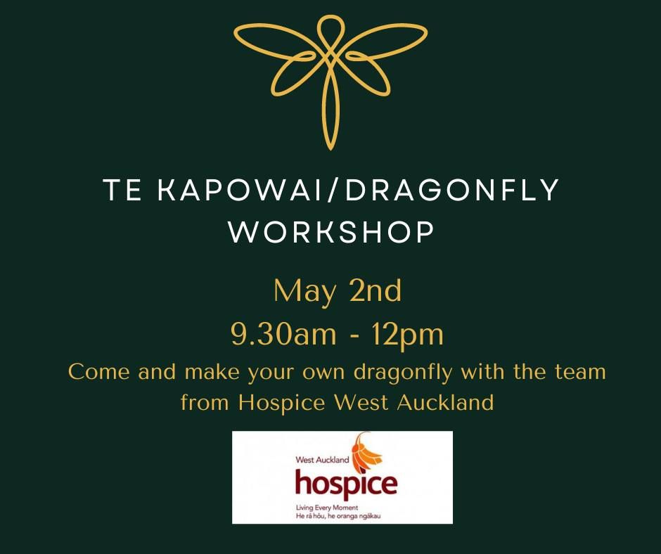Te Kapowai\/Dragon Fly Workshop