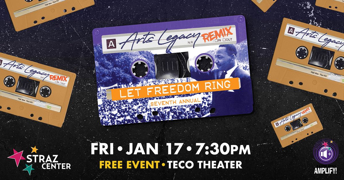 Arts Legacy REMIX: Seventh Annual MLK, Jr. Commemoration