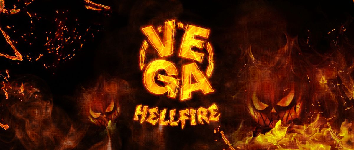 VEGA HELLFIRE