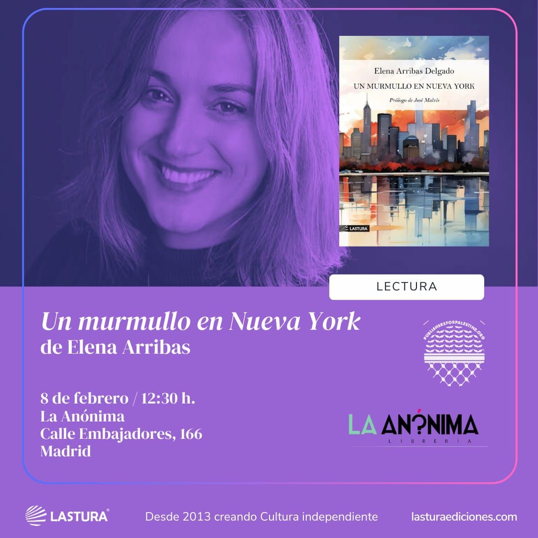 Lectura de "Un murmullo en Nueva York" de Elena Arribas en La An\u00f3nima 