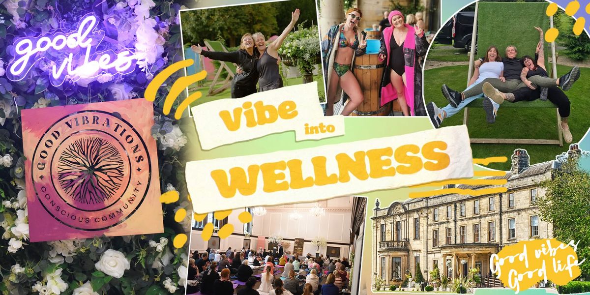 Vibe into Wellness