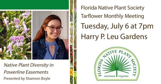 July Monthly Meeting: Native Plant Diversity in Powerline Easements