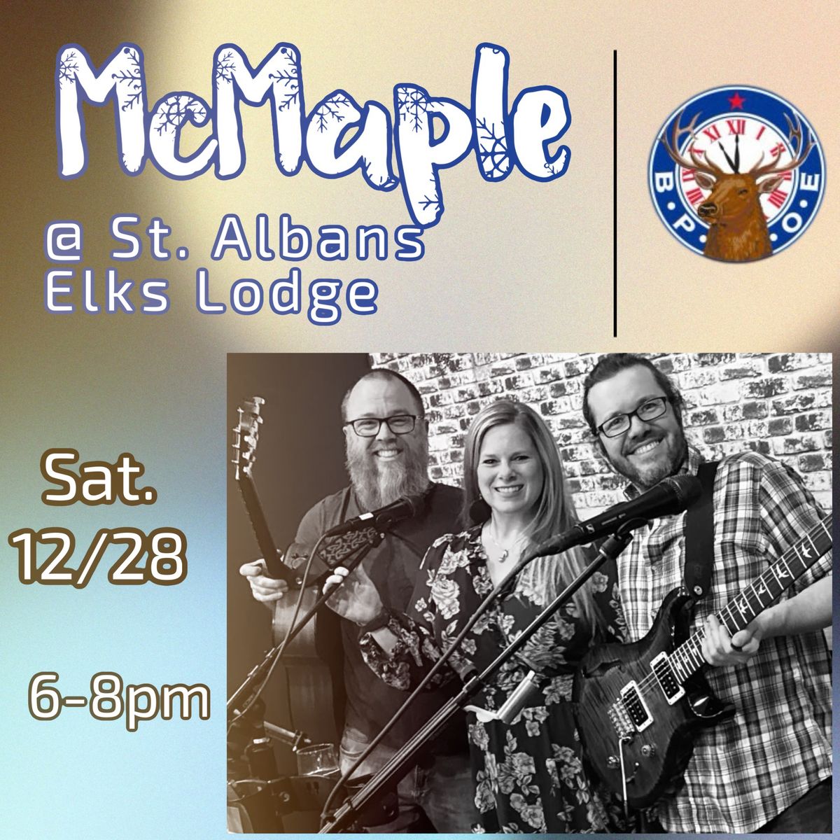 McMaple @ St. Albans Elks Lodge!