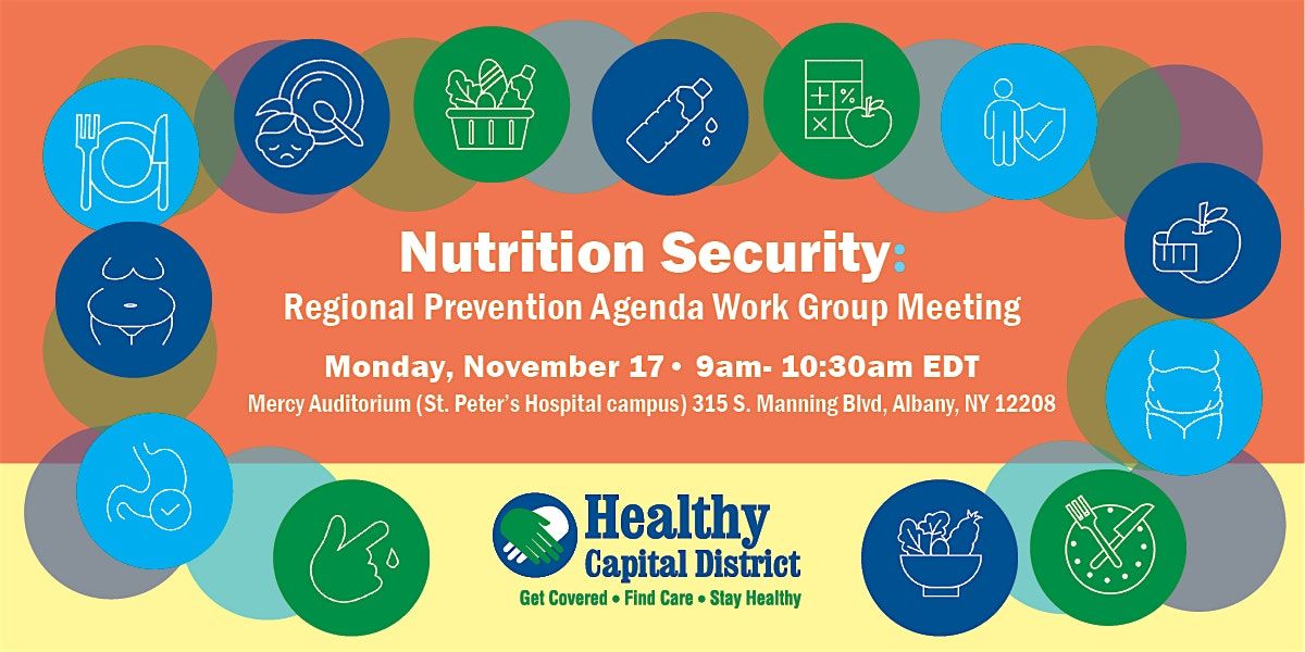 Nutrition Security: Regional Prevention Agenda Work Group