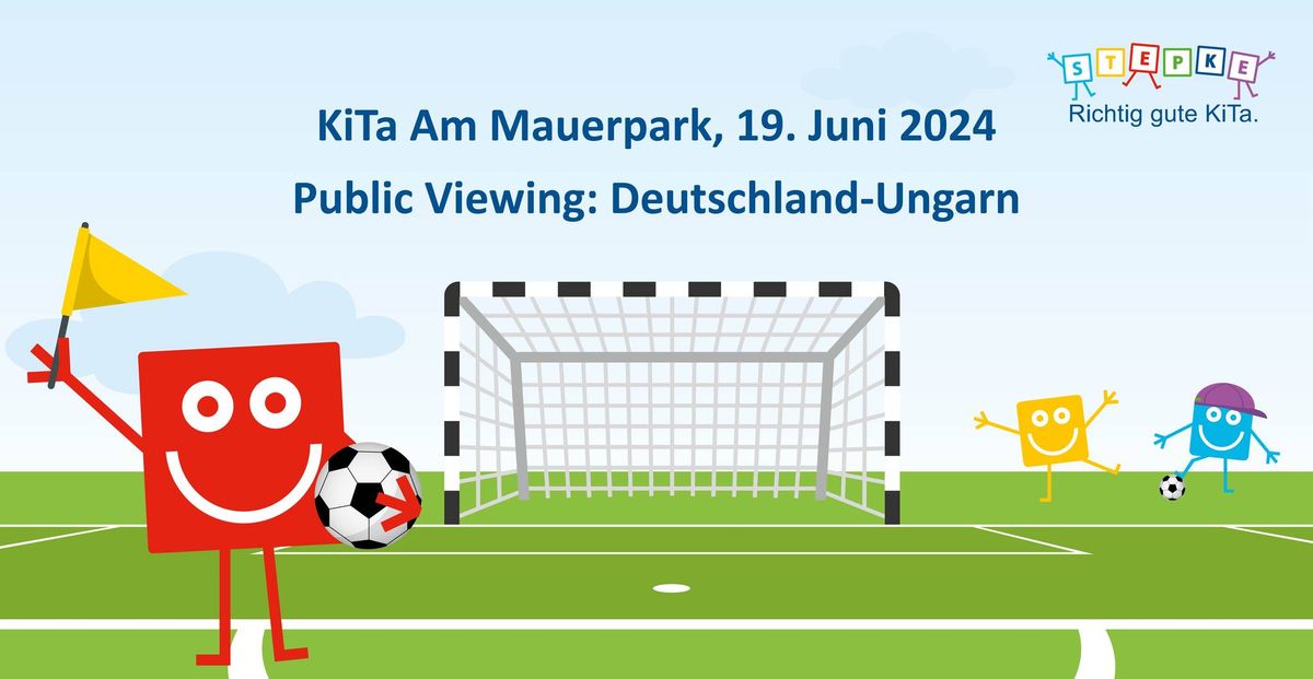 Public Viewing-Event in der Stepke-KiTa Am Mauerpark