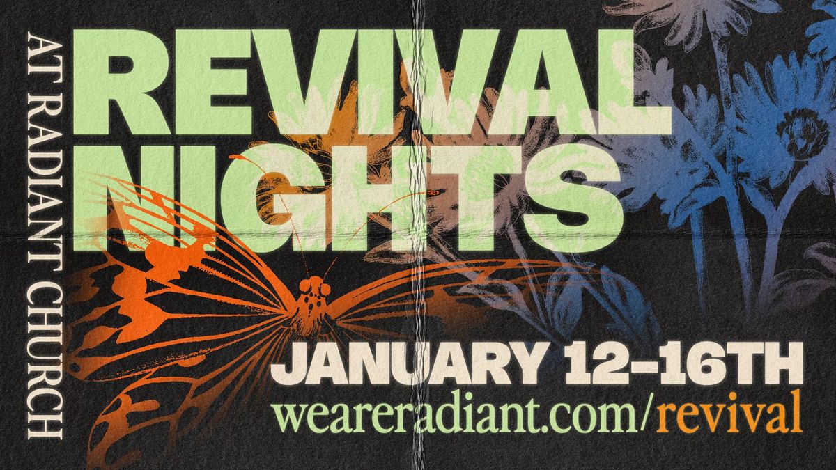 Revival Nights at Radiant Church