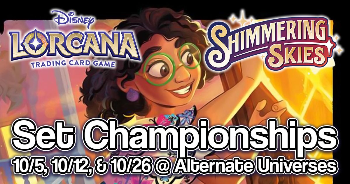 Disney Lorcana Shimmering Skies Set Championship - 10\/26 @ AU Wilmington