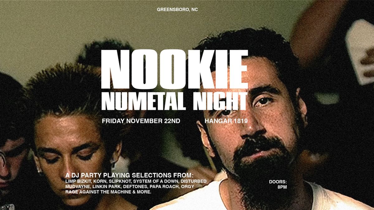 Nookie Numetal Night at Hangar 1819 | 11\/22\/24