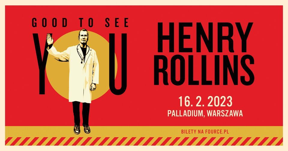 Henry Rollins: Good To See You 2023 \u2022 Warszawa