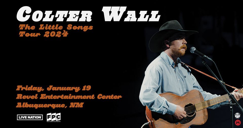 Colter Wall The Little Songs Tour 2024, Revel ABQ, South Valley, 19