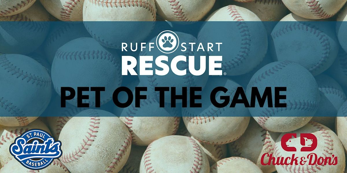\u201cPet of the Game\u201d at the St. Paul Saints