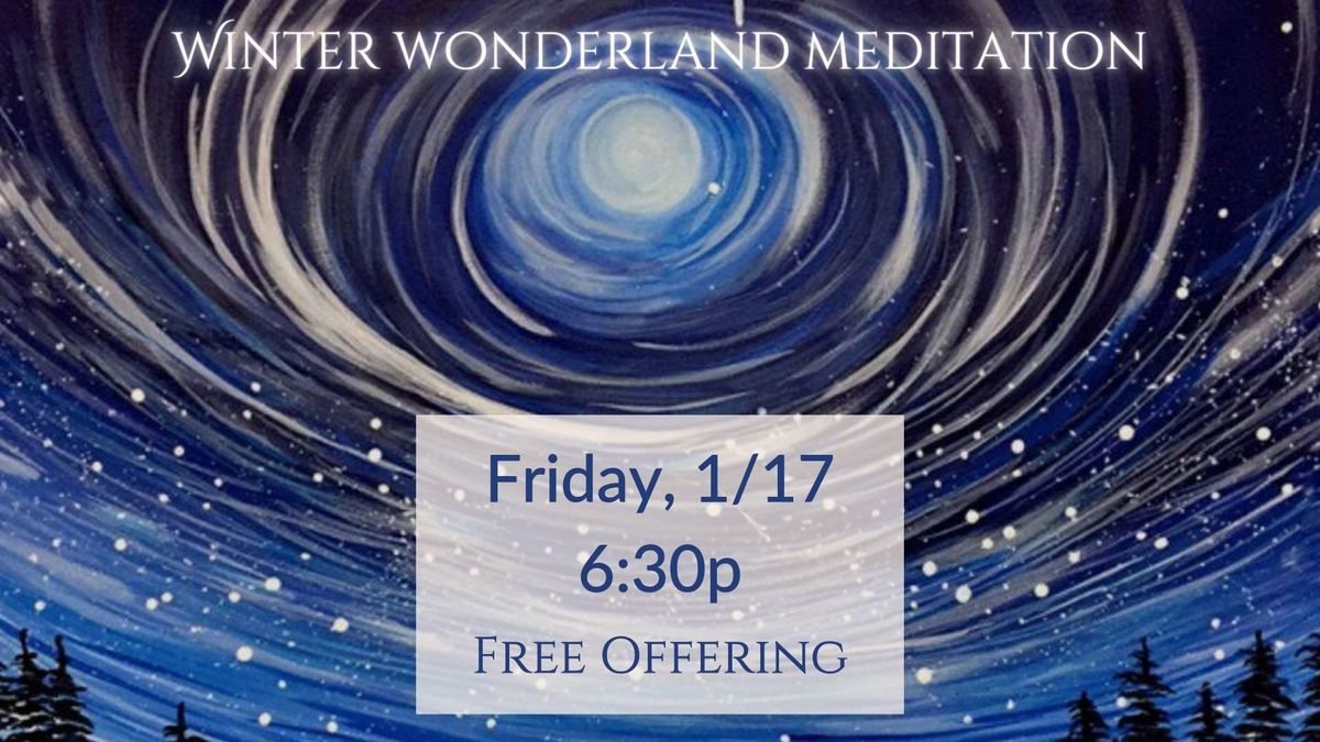 Winter Wonderland Meditation