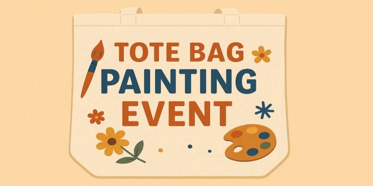 Tote Bag Painting Event