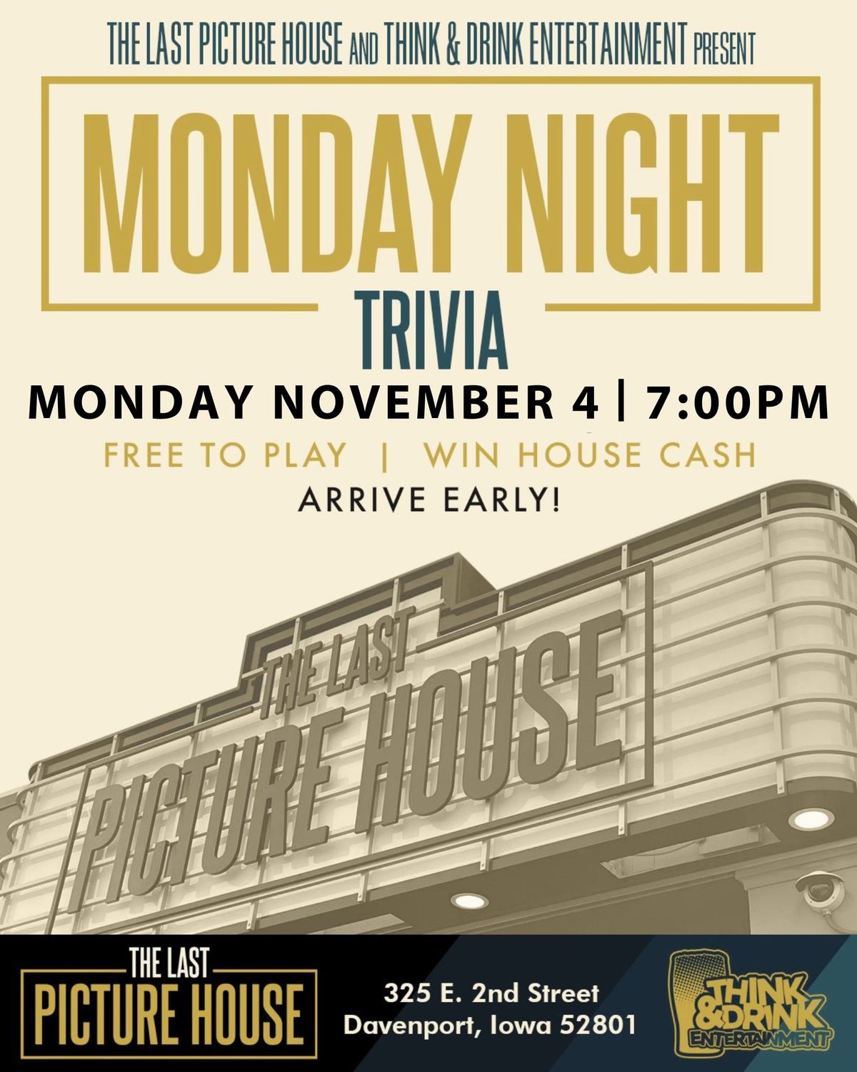 MONDAY NIGHT TRIVIA @ The Last Picture House (Downtown Davenport, IA) \/ Monday, November 4th @ 7pm