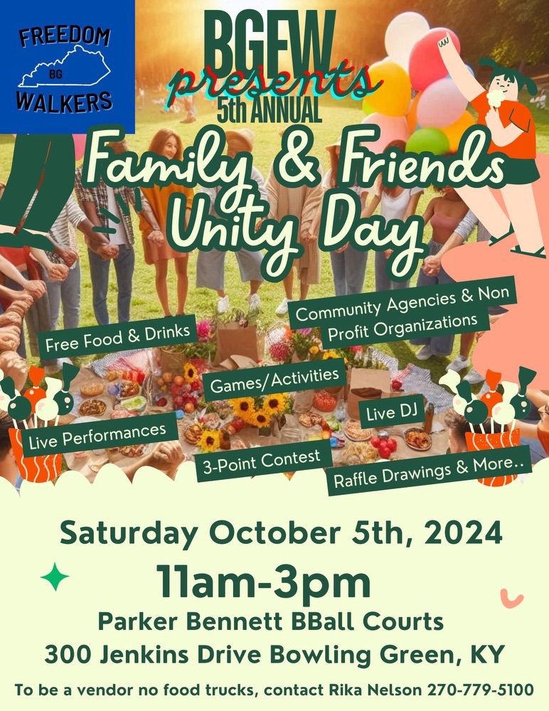 BGFW Presents: 5th Annual Family & Friends Unity Day!!