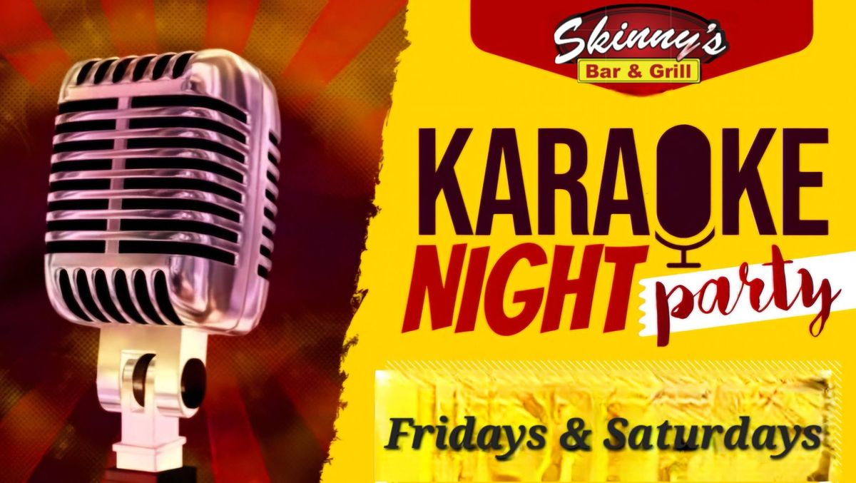 Karaoke Fridays @ Skinny's Bar & Grill