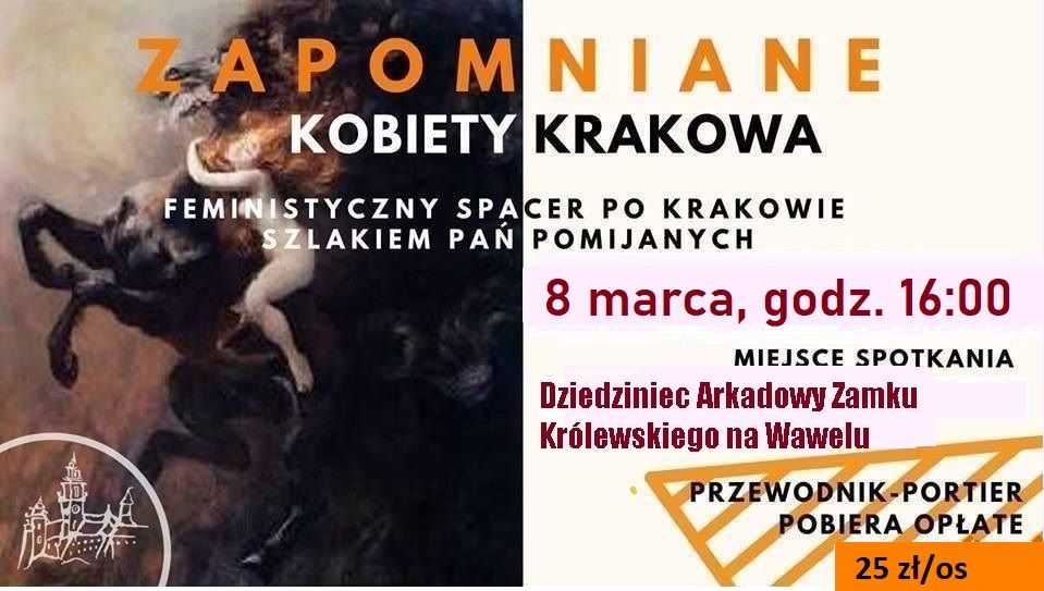 Zapomniane kobiety Krakowa- spacer