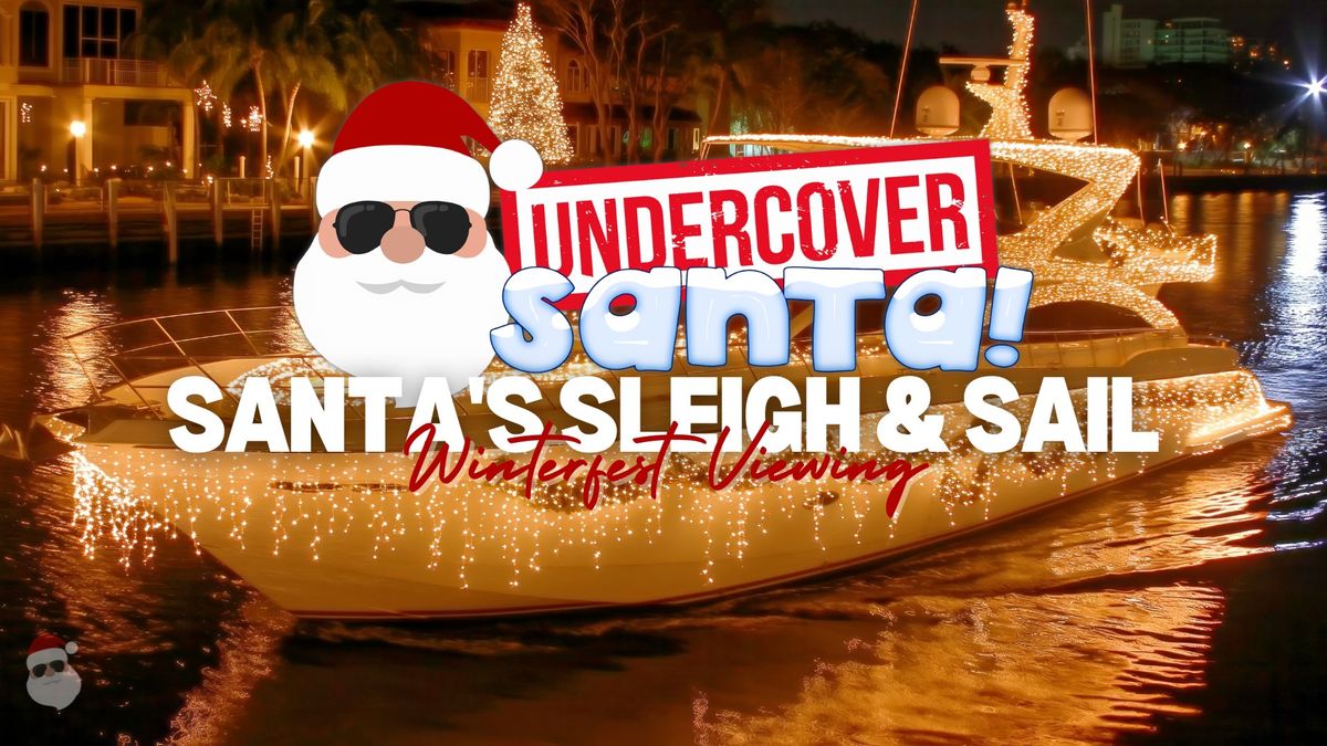 Santa's Sleigh & Sail - Winterfest Viewing