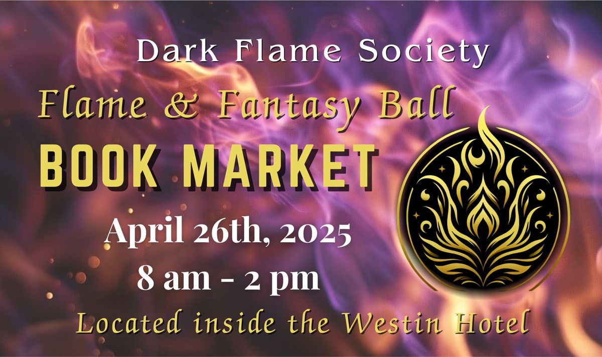 Flame & Fantasy Ball - Book Market 