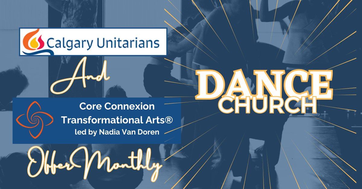 Monthly Community Dance - Calgary Unitarians- Dance Church