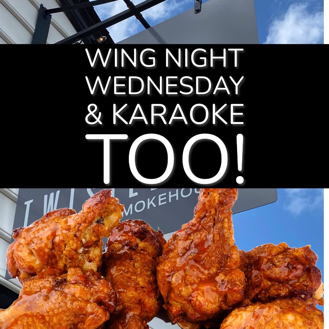 Wing Nite Wednesday and Karaoke with Kane at the Twisted Pig! 