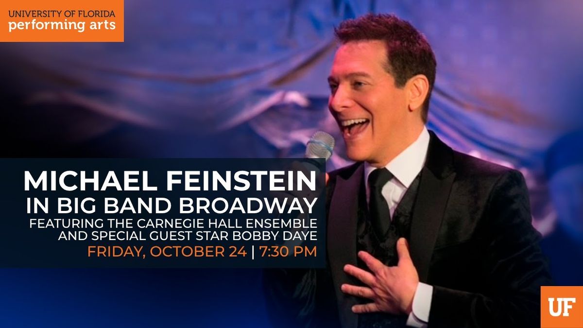 Michael Feinstein in Big Band Broadway, Curtis Phillips Center For The ...