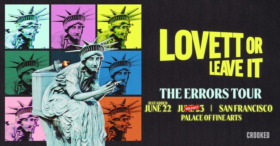 Lovett or Leave It at Palace of Fine Arts - 2nd Show Added by Popular Demand!