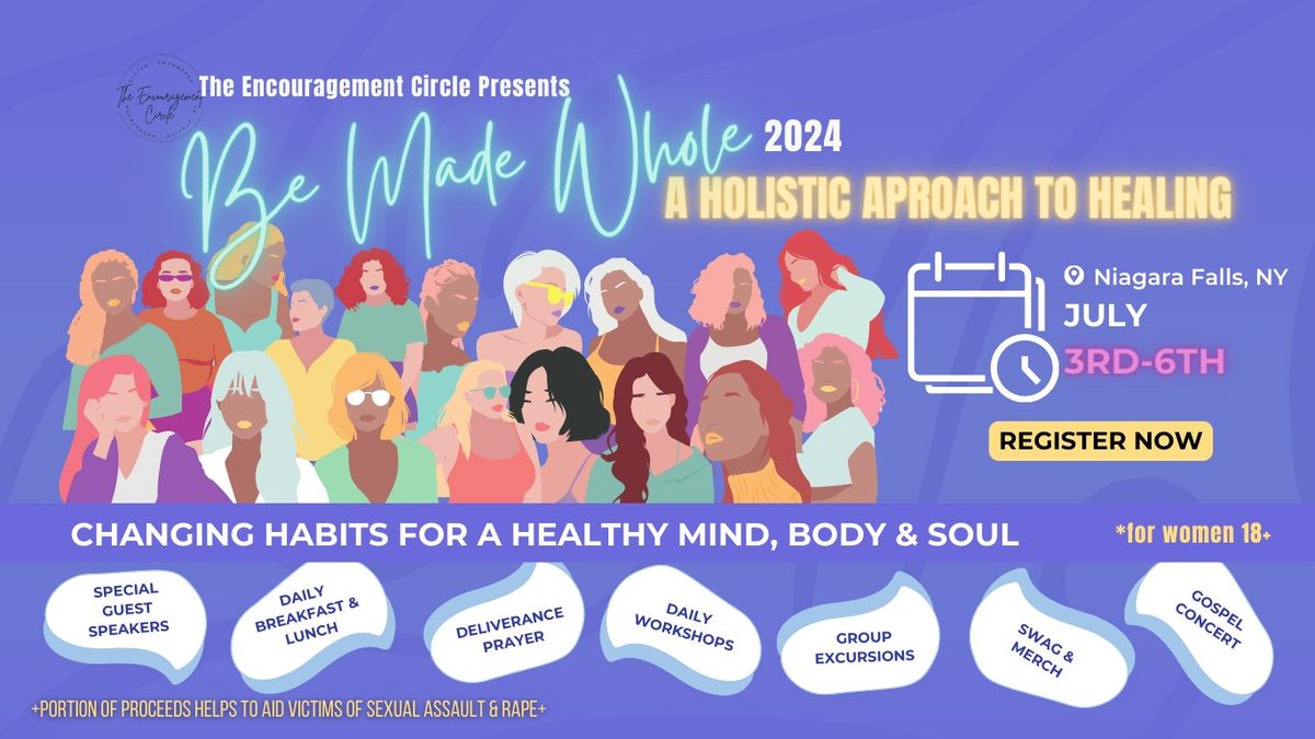 Be Made Whole Conference 2024