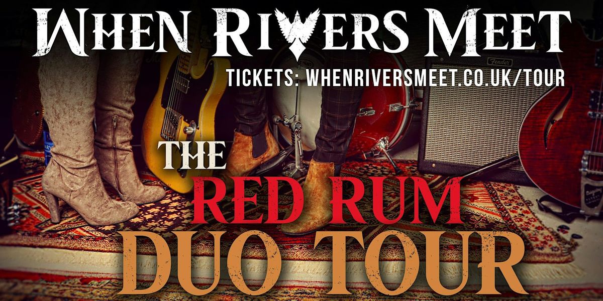 acoustic @ temperance | When Rivers Meet "Red Rum" duo tour